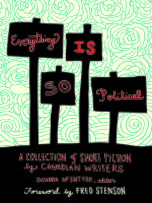 cover image of Everything Is So Political